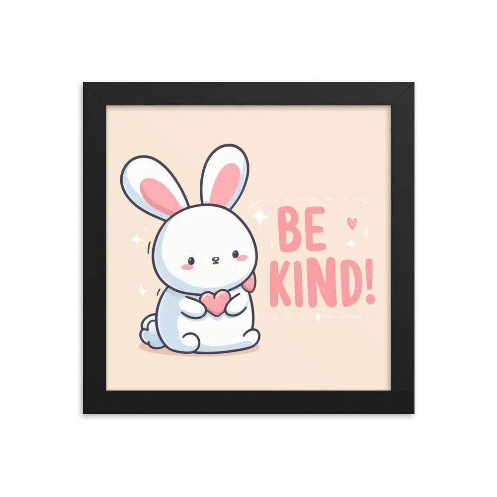 Bunny Rabbit Saying 'Be Kind' Framed Poster - Oh Posters