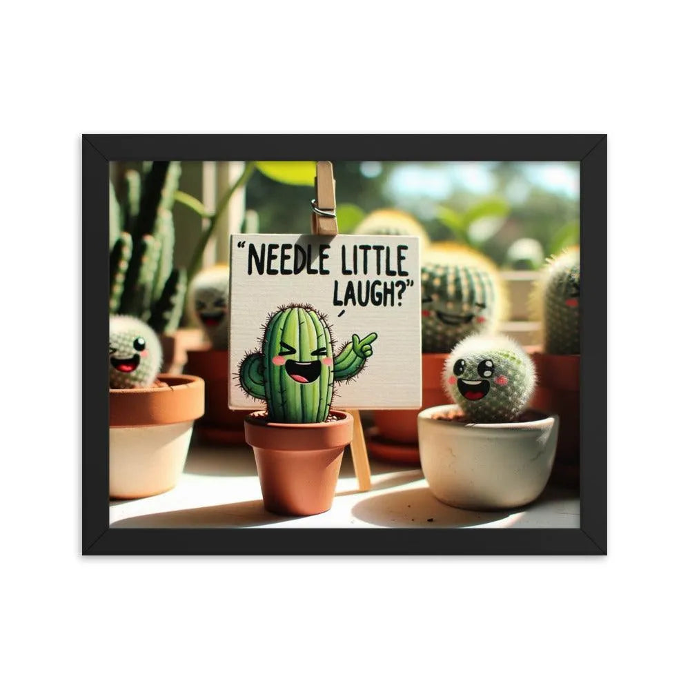 Cute Cactus 'Needle little laugh? Humour Funny Framed Poster - Oh Posters