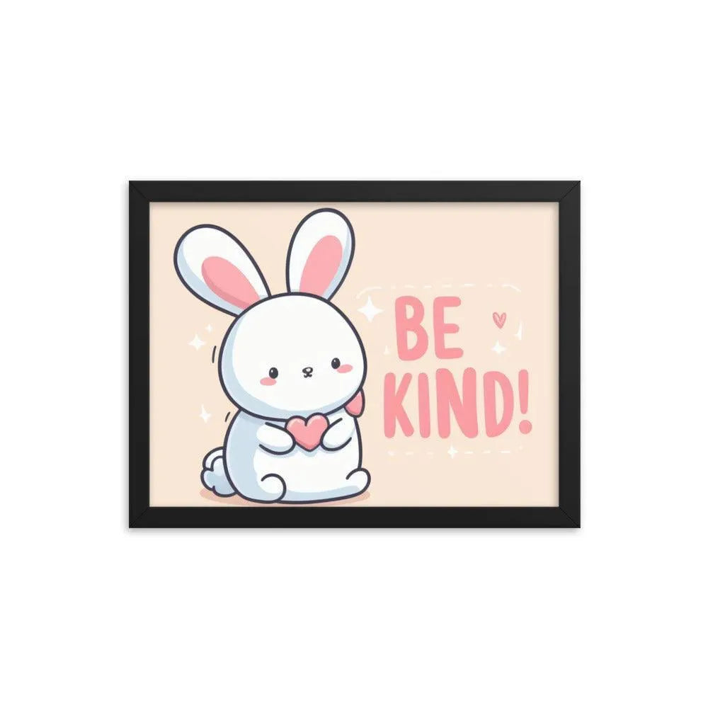 Bunny Rabbit Saying 'Be Kind' Framed Poster - Oh Posters