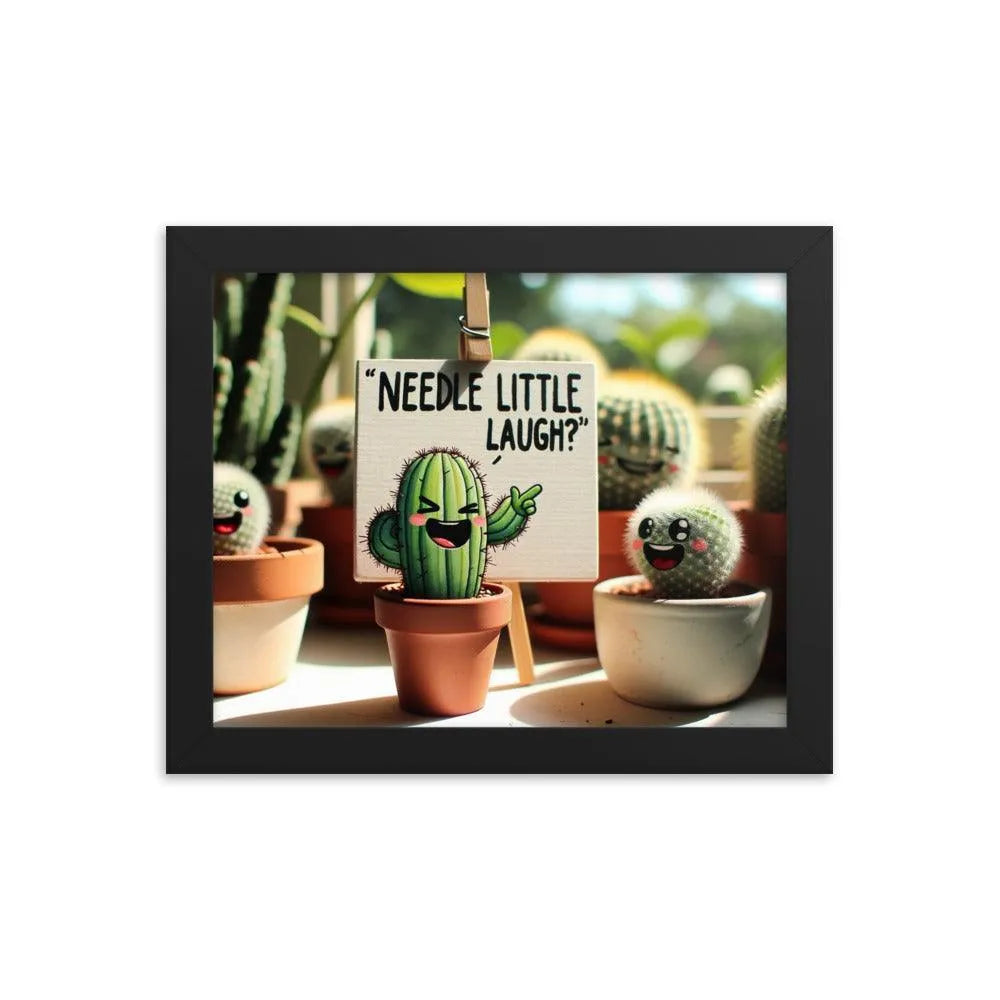 Cute Cactus 'Needle little laugh? Humour Funny Framed Poster - Oh Posters