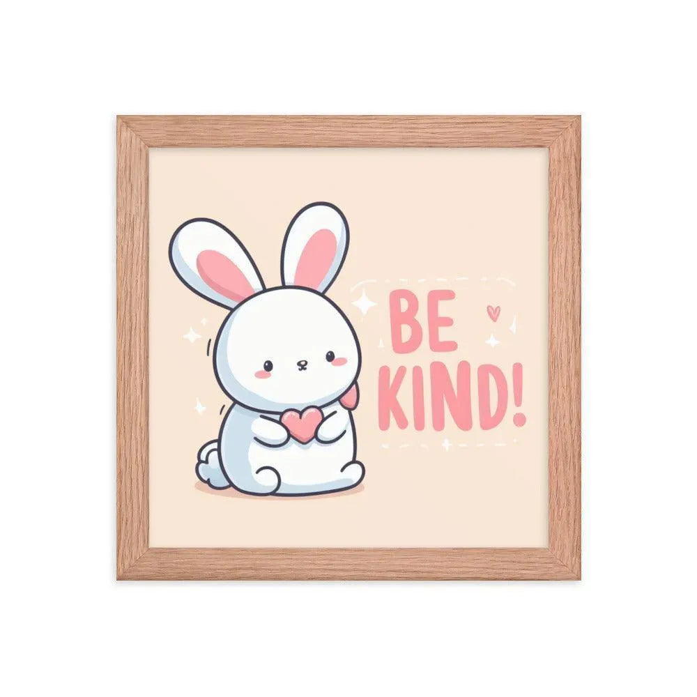 Bunny Rabbit Saying 'Be Kind' Framed Poster - Oh Posters