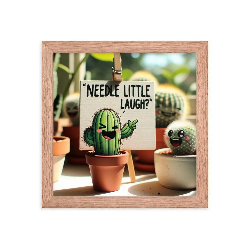 Cute Cactus 'Needle little laugh? Humour Funny Framed Poster - Oh Posters