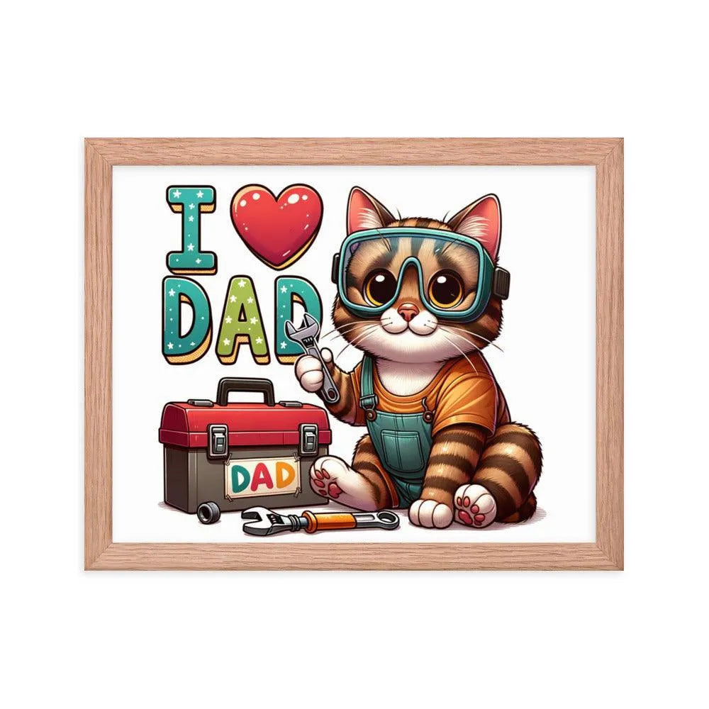 I Love Dad Handyman Cat Cartoon Framed Poster - Oh Posters