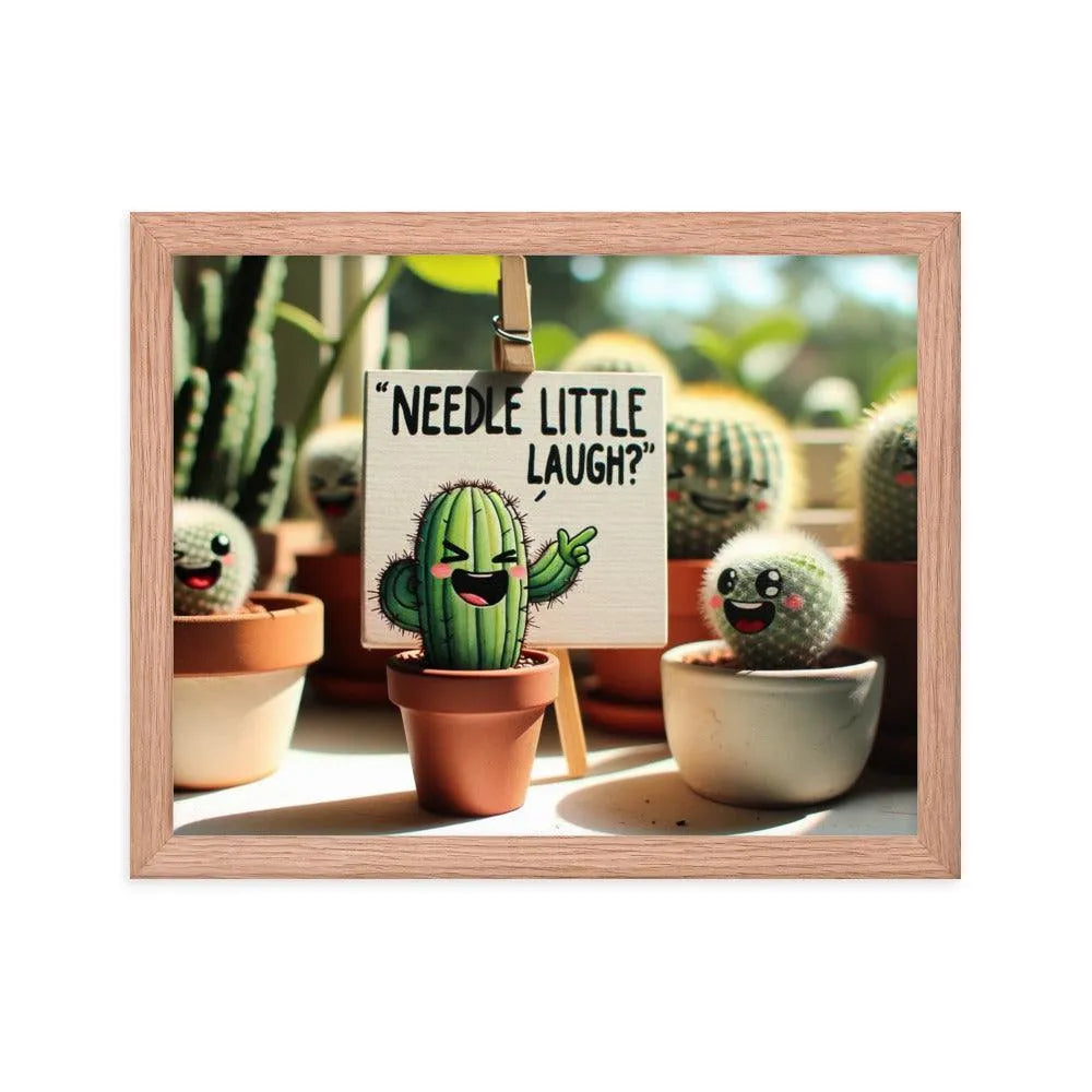 Cute Cactus 'Needle little laugh? Humour Funny Framed Poster - Oh Posters