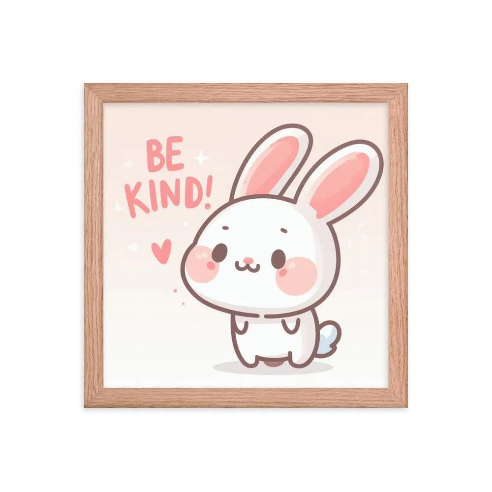 Bunny Rabbit Saying 'Be Kind' Framed Poster - Oh Posters