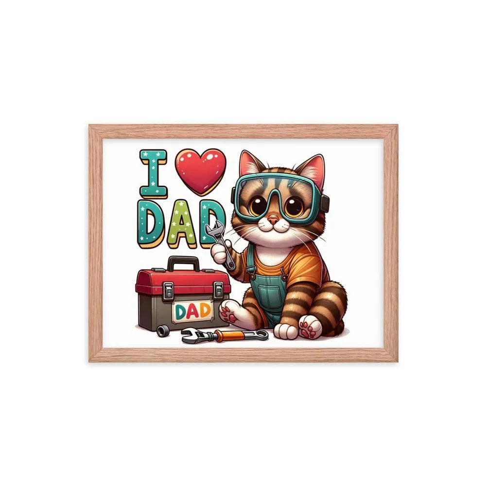 I Love Dad Handyman Cat Cartoon Framed Poster - Oh Posters