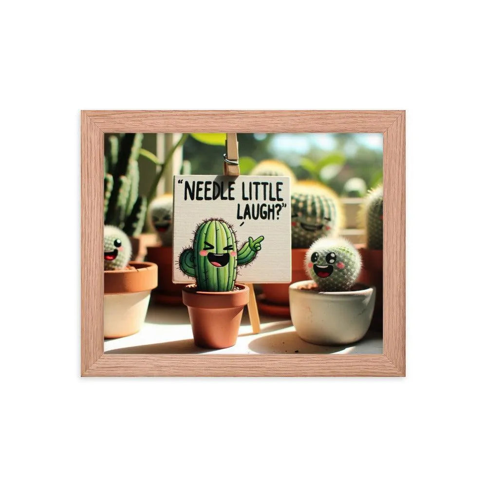 Cute Cactus 'Needle little laugh? Humour Funny Framed Poster - Oh Posters