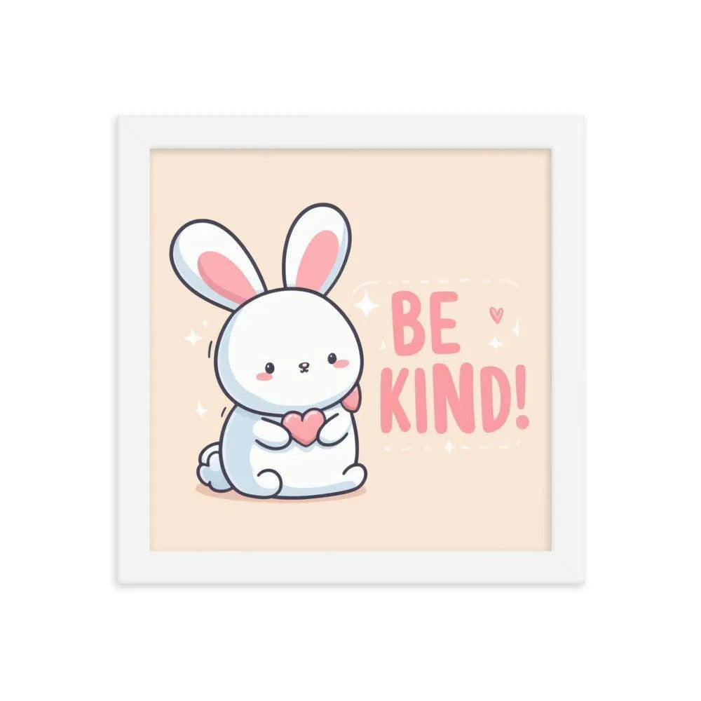 Bunny Rabbit Saying 'Be Kind' Framed Poster - Oh Posters
