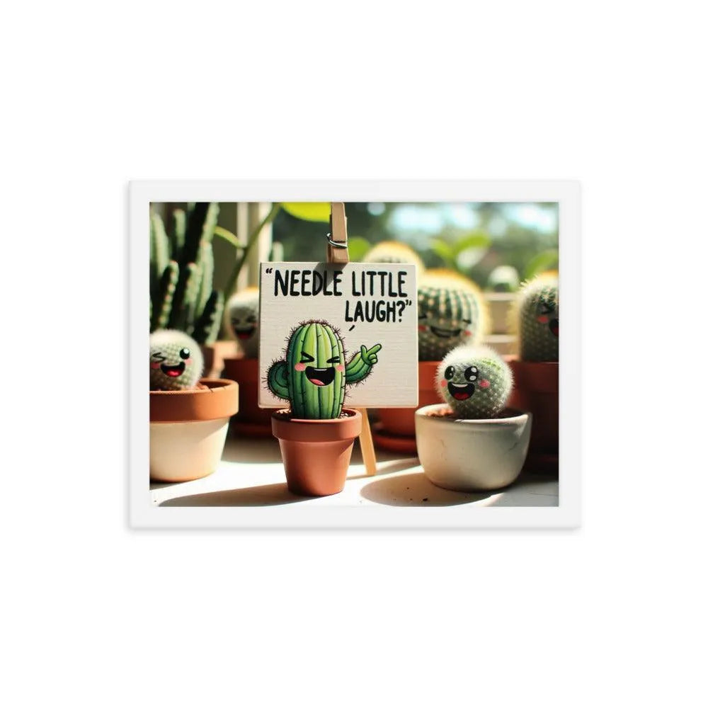 Cute Cactus 'Needle little laugh? Humour Funny Framed Poster - Oh Posters