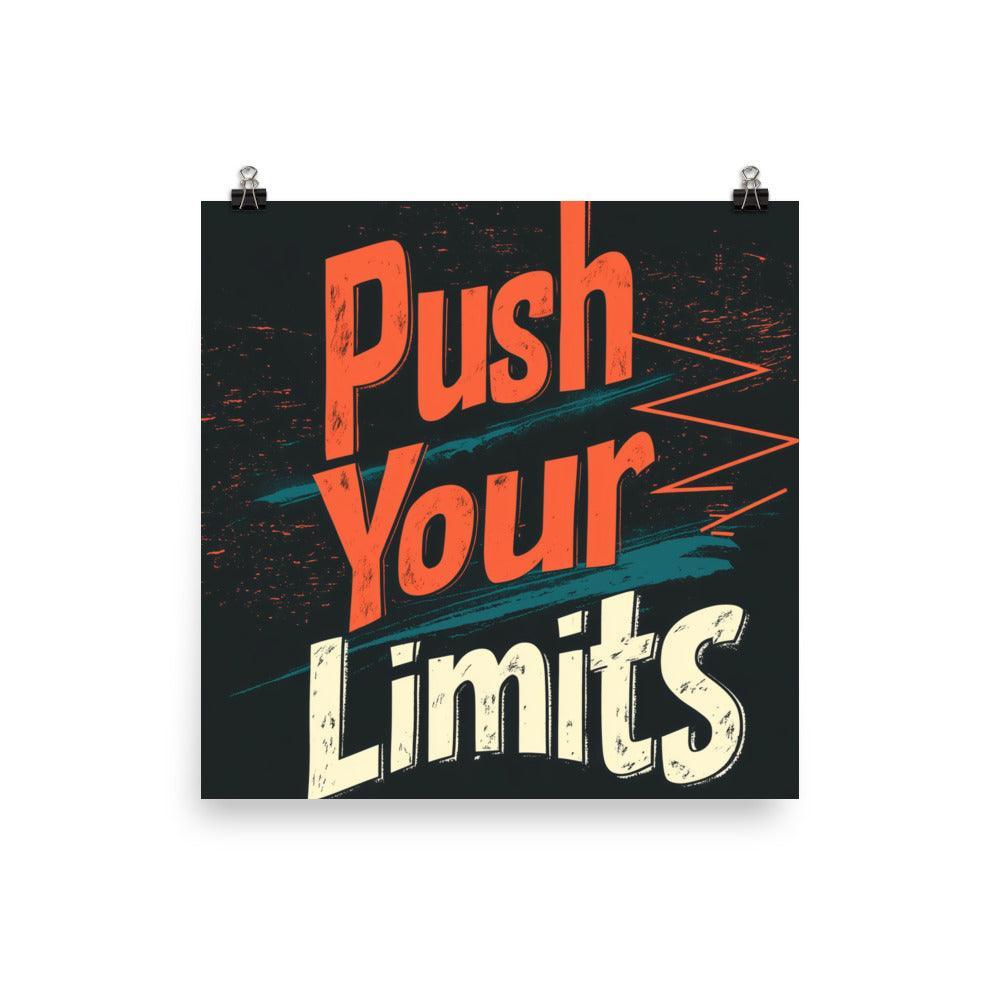 Push Your Limits Modern Grunge Motivational Design Poster - Oh Posters
