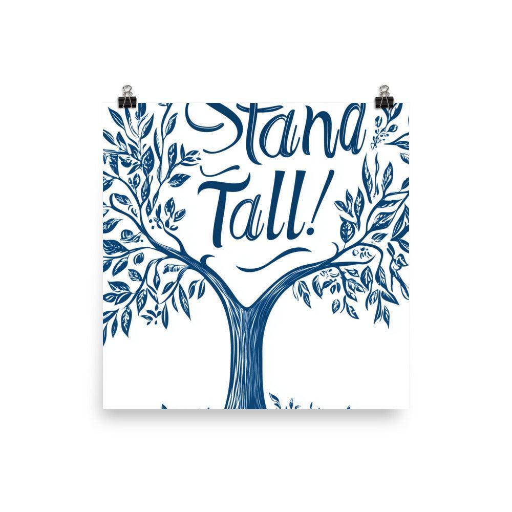 Stand Tall Tree Illustration with Handwritten Typography in Blue Poster - Oh Posters