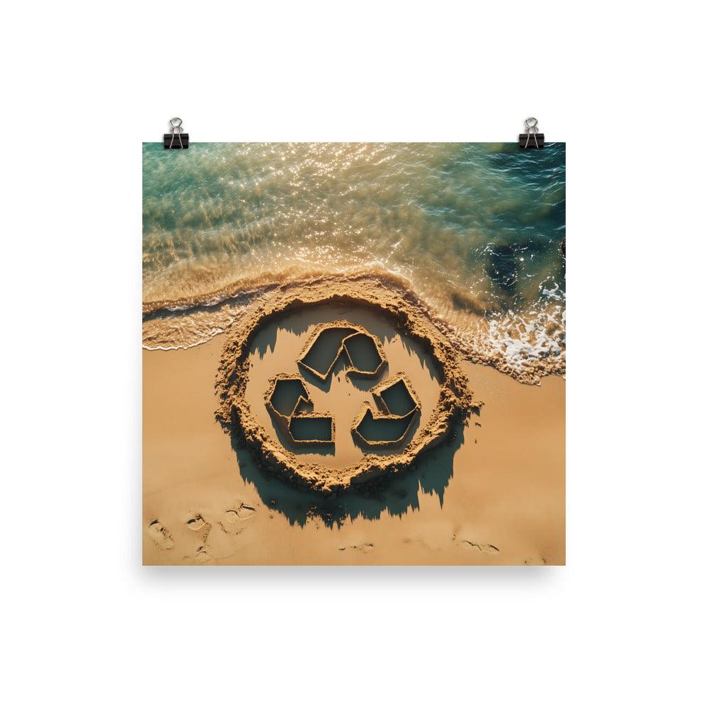 Beach Cleanup Recycle Symbol Sand Art Coastal Conservation Message Poster - Oh Posters