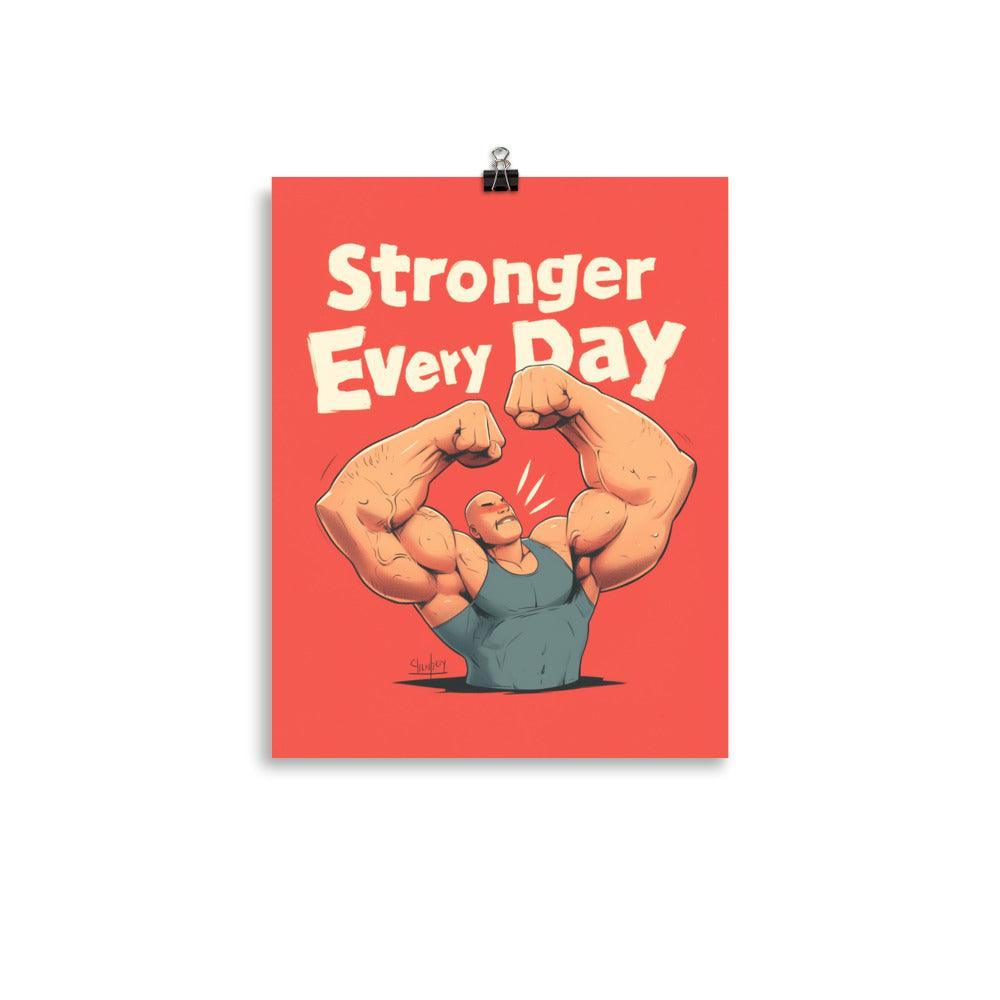Stronger Every Day Cartoon Muscle Character Motivation Poster - Oh Posters