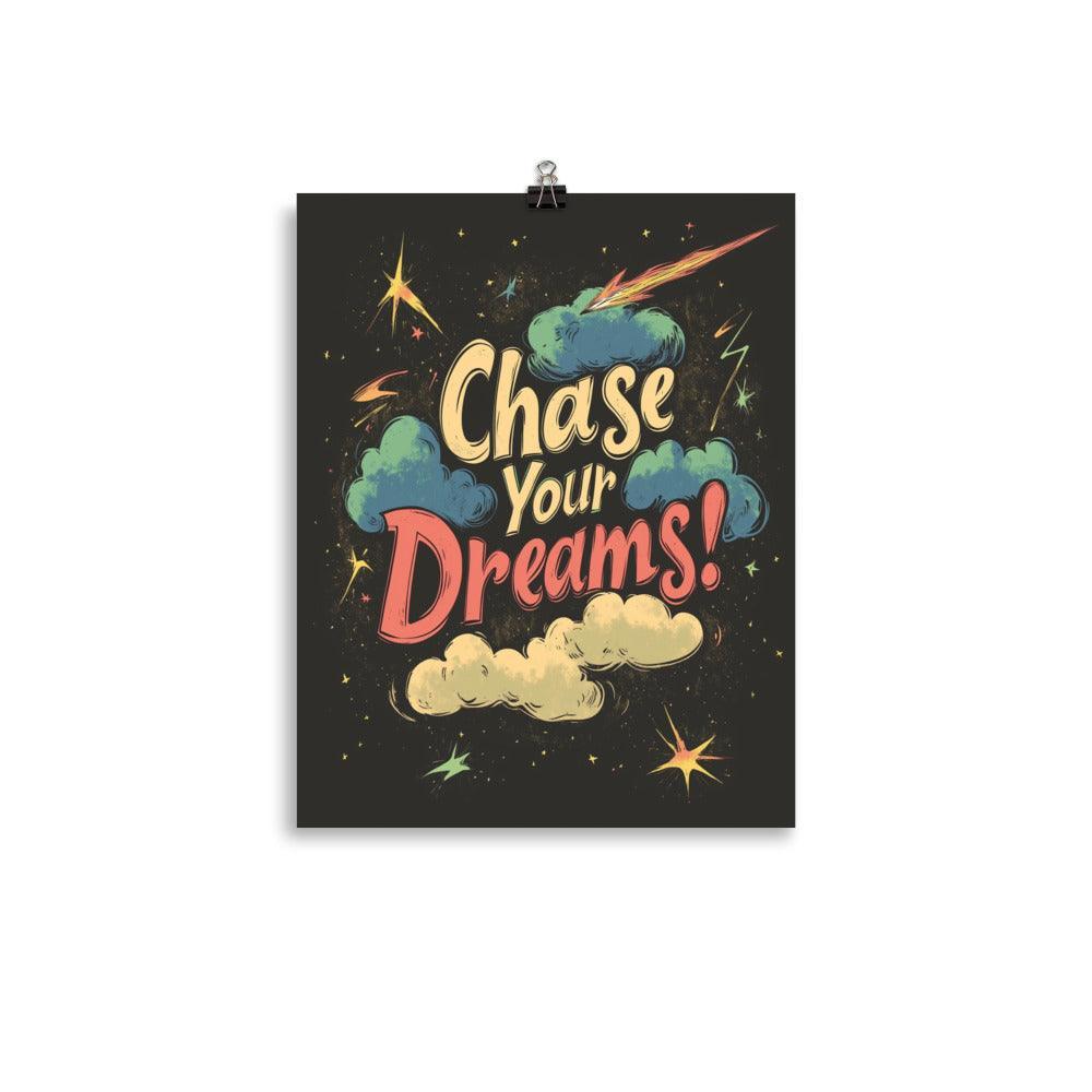 Chase Your Dreams Retro Typography with Stars and Clouds Poster - Oh Posters