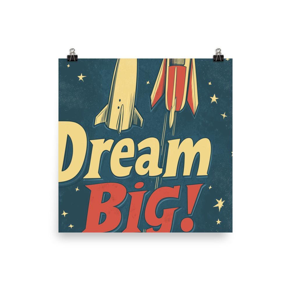 Dream Big Rocket Illustration with Stars and Retro Typography Poster - Oh Posters