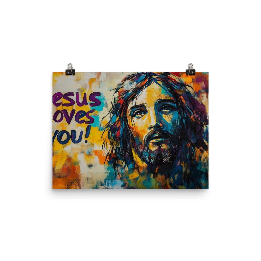 Jesus Loves You Inspirational Abstract Art Poster - Oh Posters