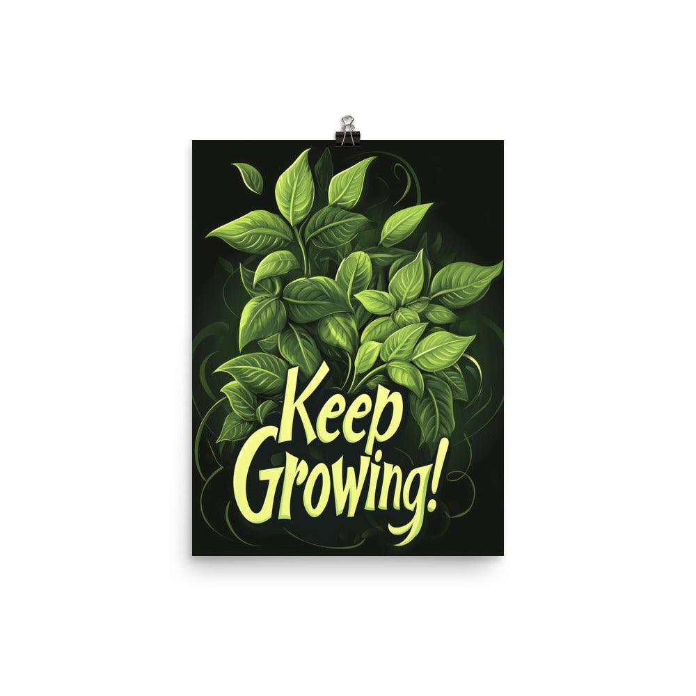 Keep Growing Leafy Design with Motivational Typography on Black Poster - Oh Posters