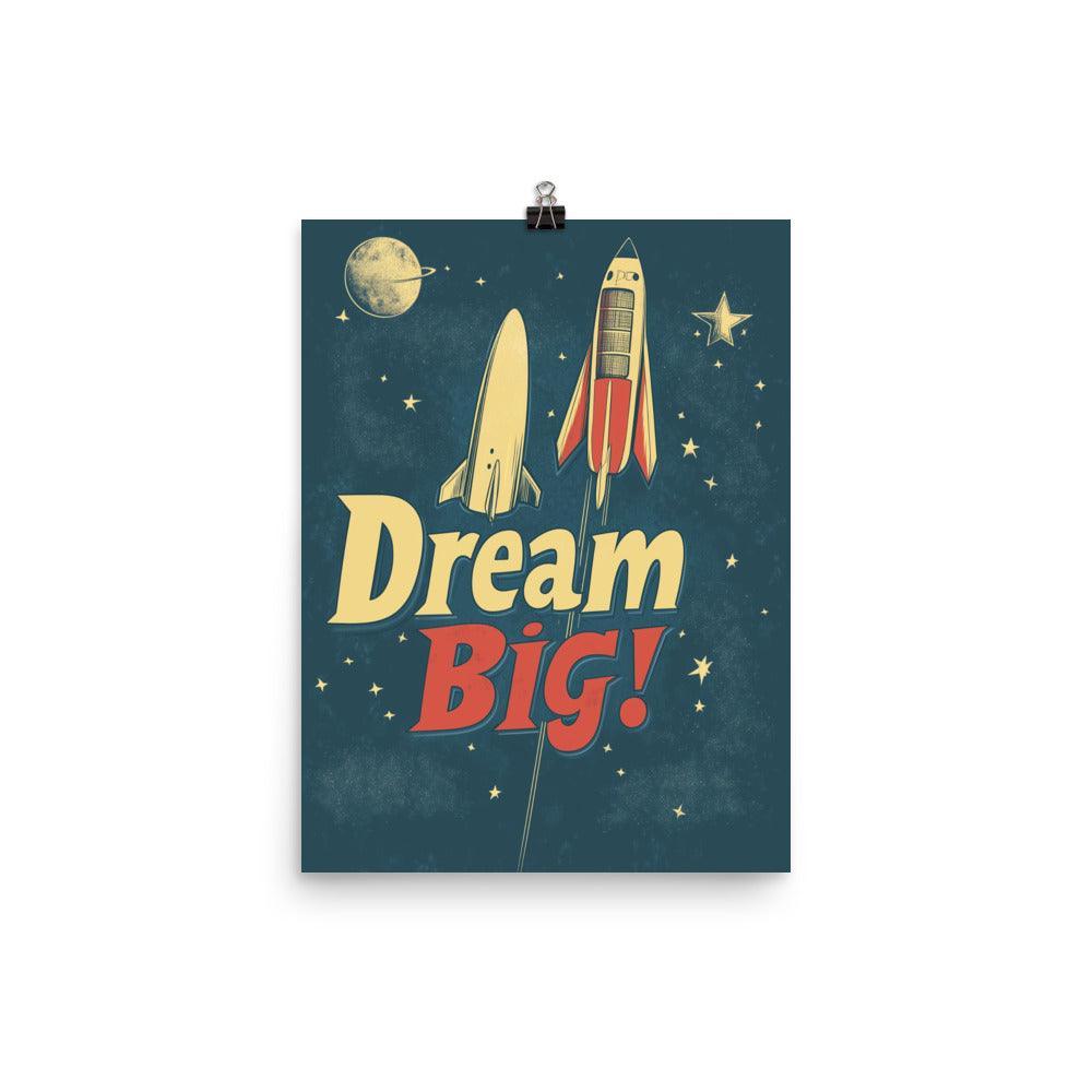 Dream Big Rocket Illustration with Stars and Retro Typography Poster - Oh Posters