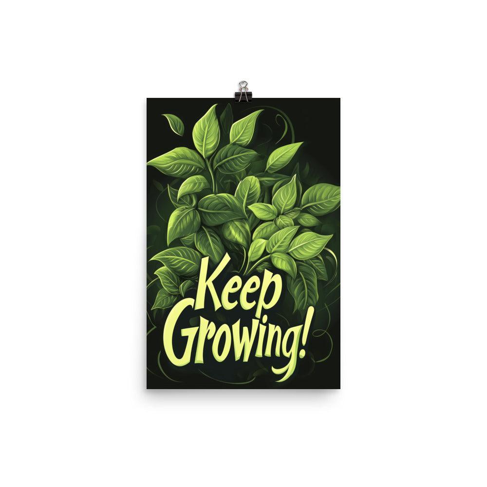 Keep Growing Leafy Design with Motivational Typography on Black Poster - Oh Posters