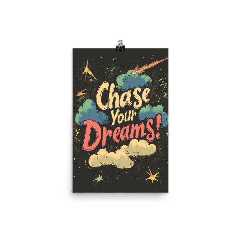 Chase Your Dreams Retro Typography with Stars and Clouds Poster - Oh Posters