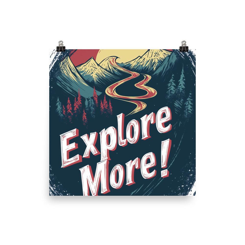 Explore More Adventure Typography with Mountains and Red Sun Poster - Oh Posters