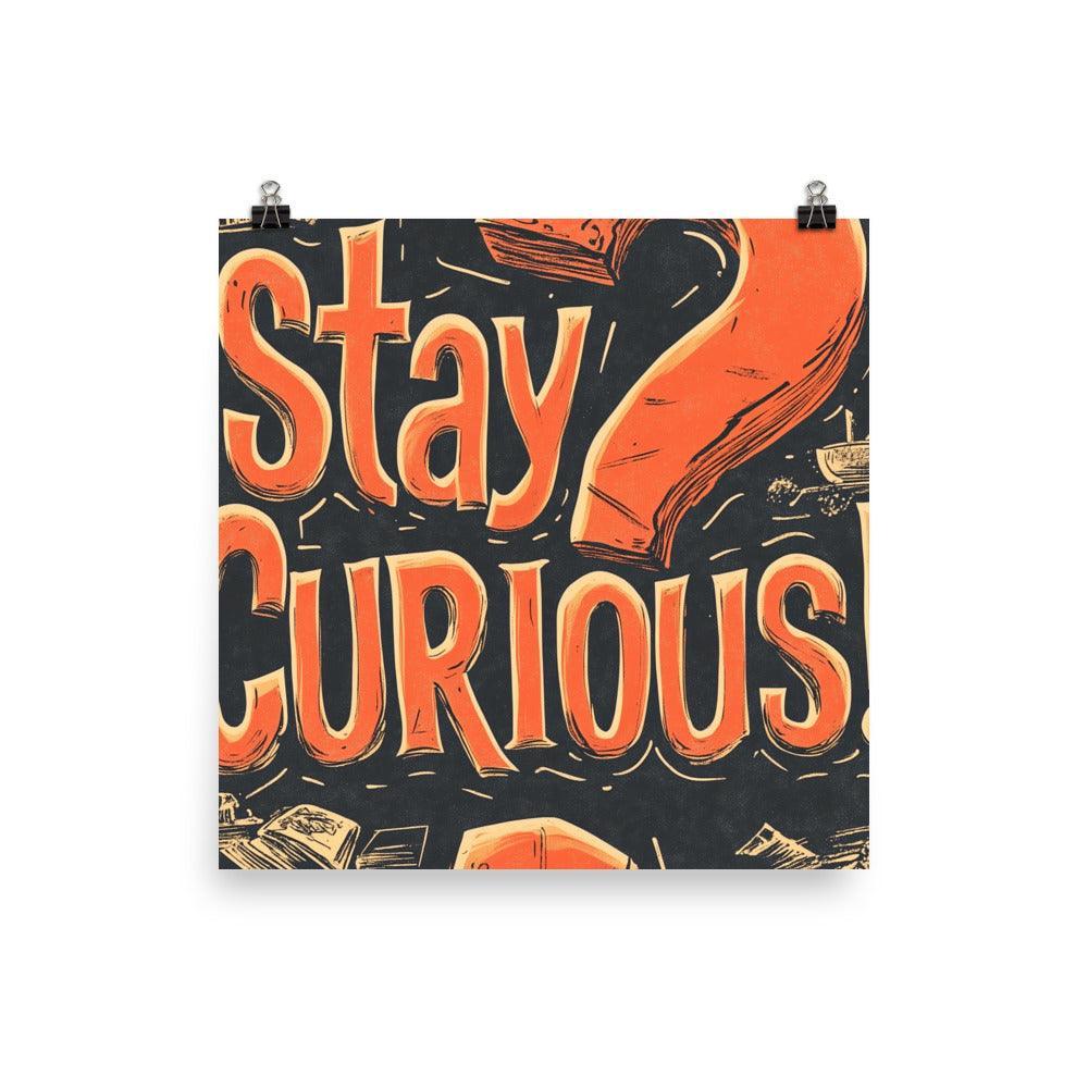 Stay Curious Retro Typography with Question Mark and Chalkboard Style Poster - Oh Posters