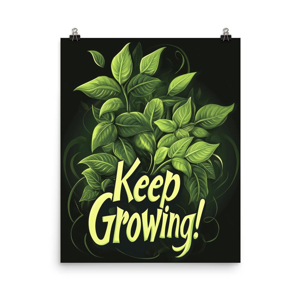 Keep Growing Leafy Design with Motivational Typography on Black Poster - Oh Posters