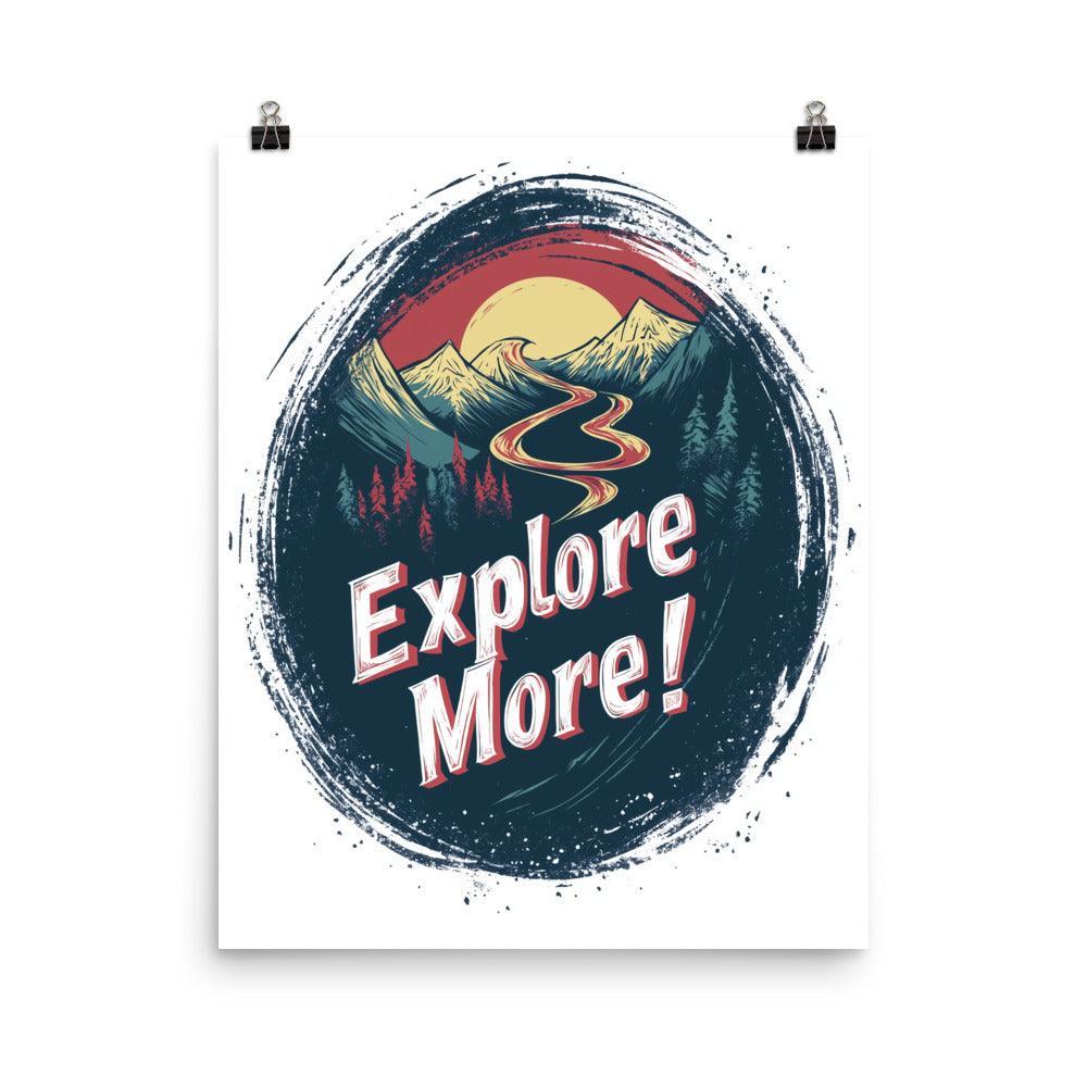 Explore More Adventure Typography with Mountains and Red Sun Poster - Oh Posters