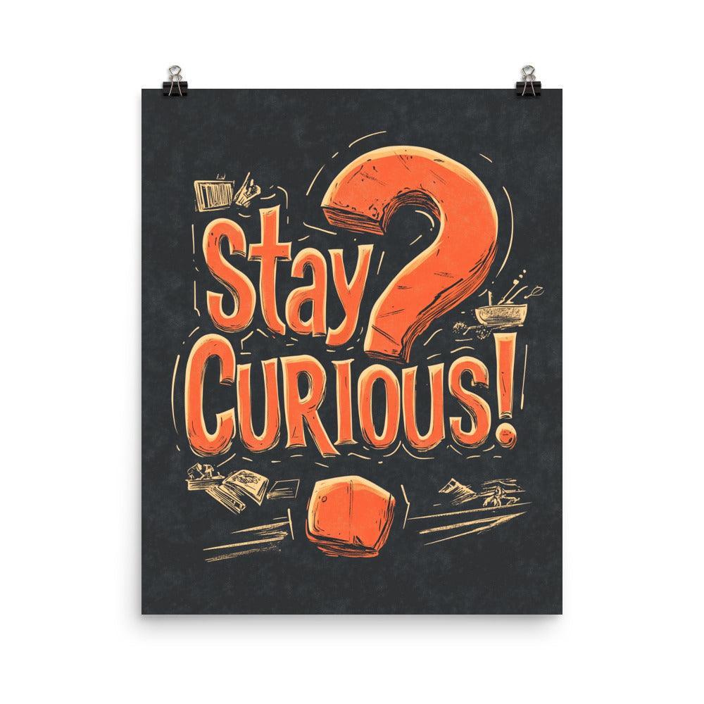 Stay Curious Retro Typography with Question Mark and Chalkboard Style Poster - Oh Posters