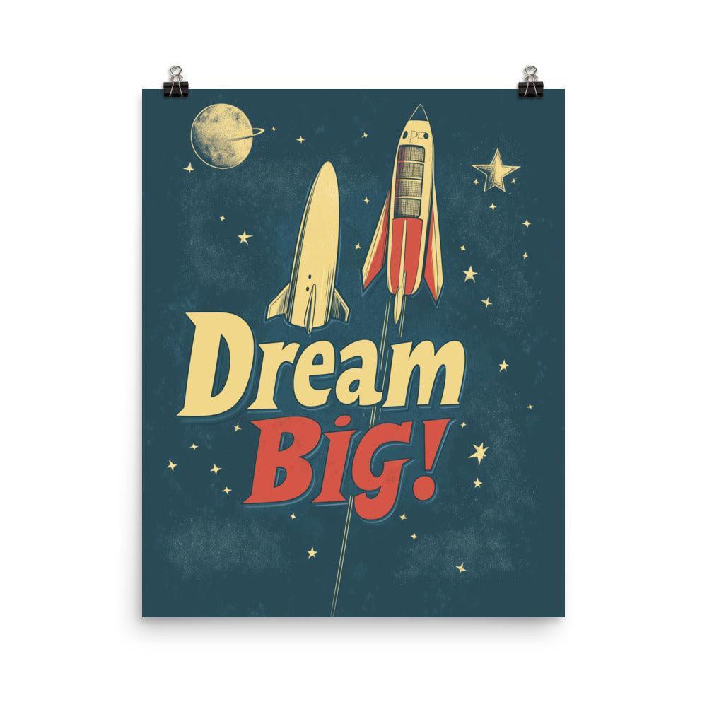 Dream Big Rocket Illustration with Stars and Retro Typography Poster - Oh Posters