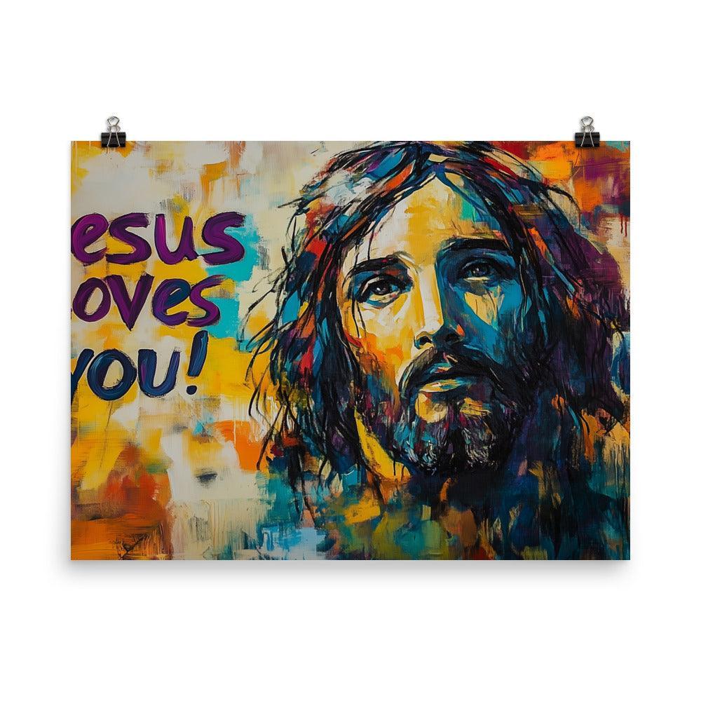 Jesus Loves You Inspirational Abstract Art Poster - Oh Posters