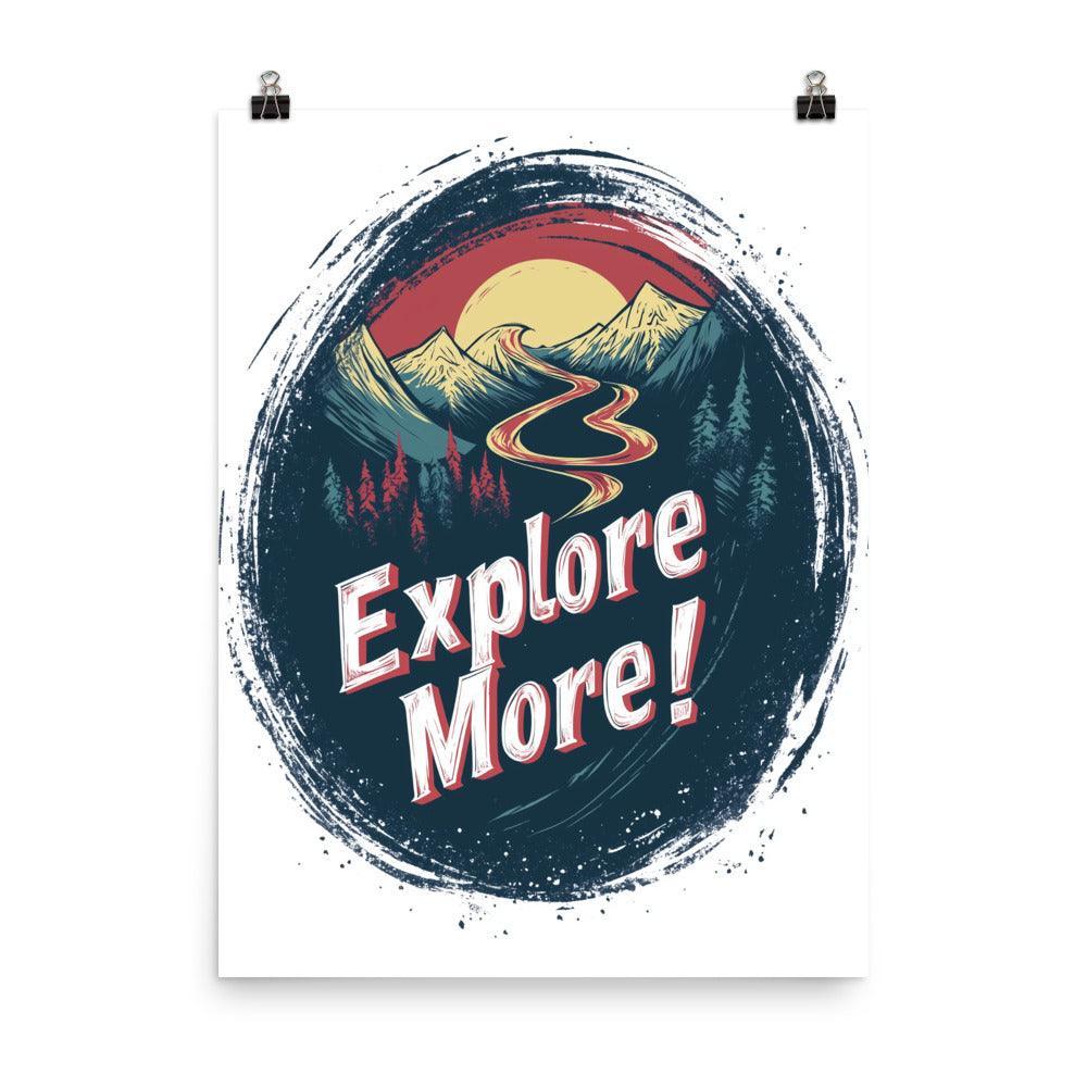 Explore More Adventure Typography with Mountains and Red Sun Poster - Oh Posters