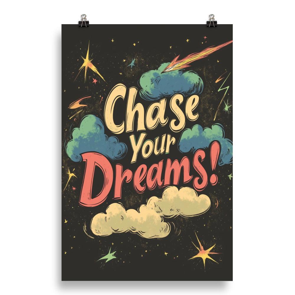 Chase Your Dreams Retro Typography with Stars and Clouds Poster - Oh Posters