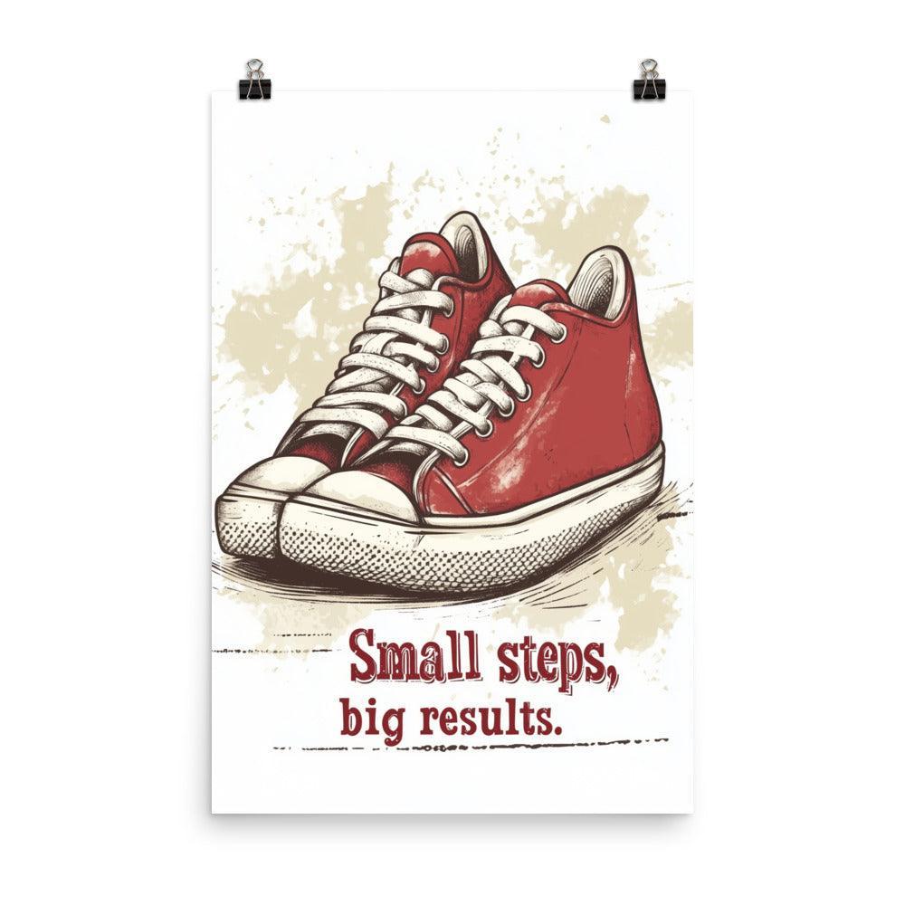 Small Steps Big Results Red Sneakers Motivational Illustration Poster - Oh Posters