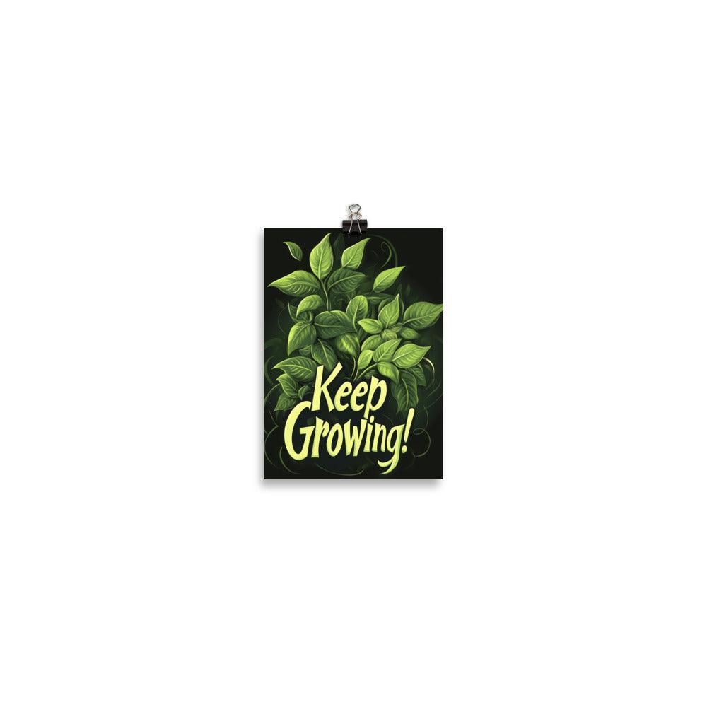 Keep Growing Leafy Design with Motivational Typography on Black Poster - Oh Posters