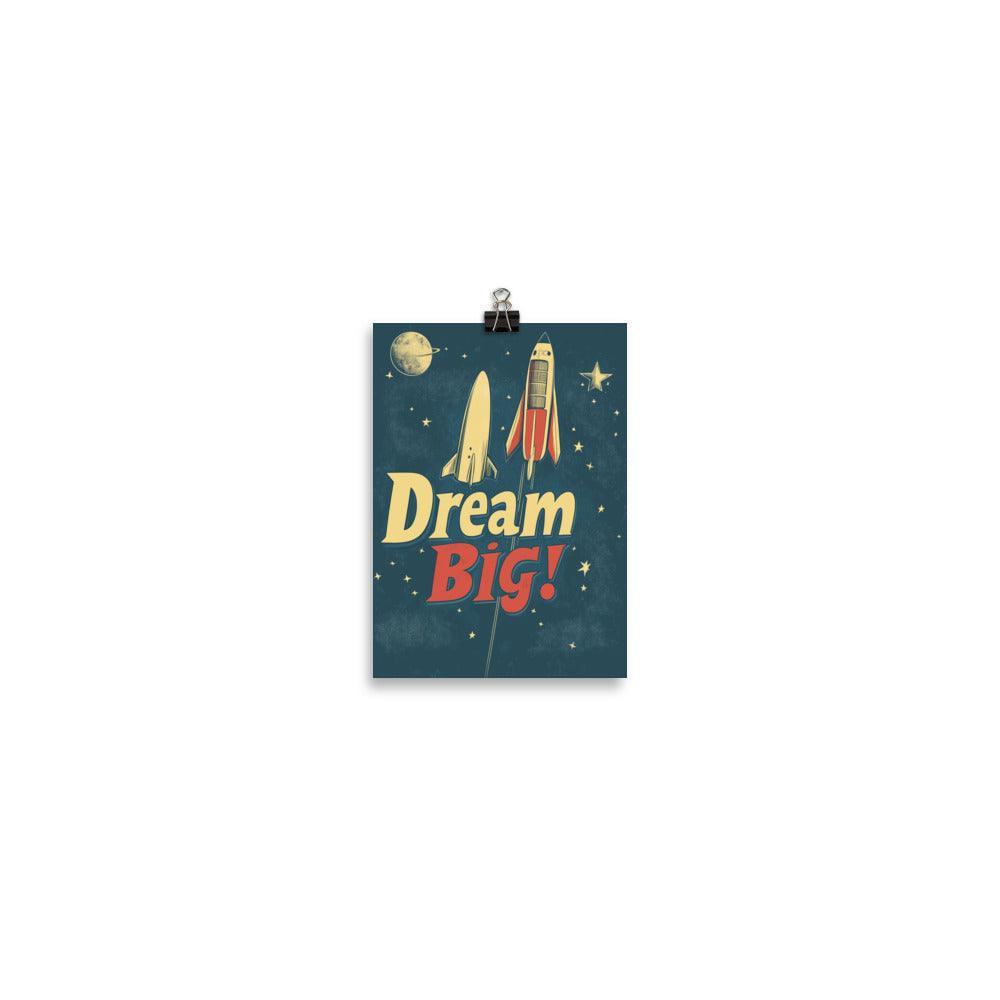 Dream Big Rocket Illustration with Stars and Retro Typography Poster - Oh Posters