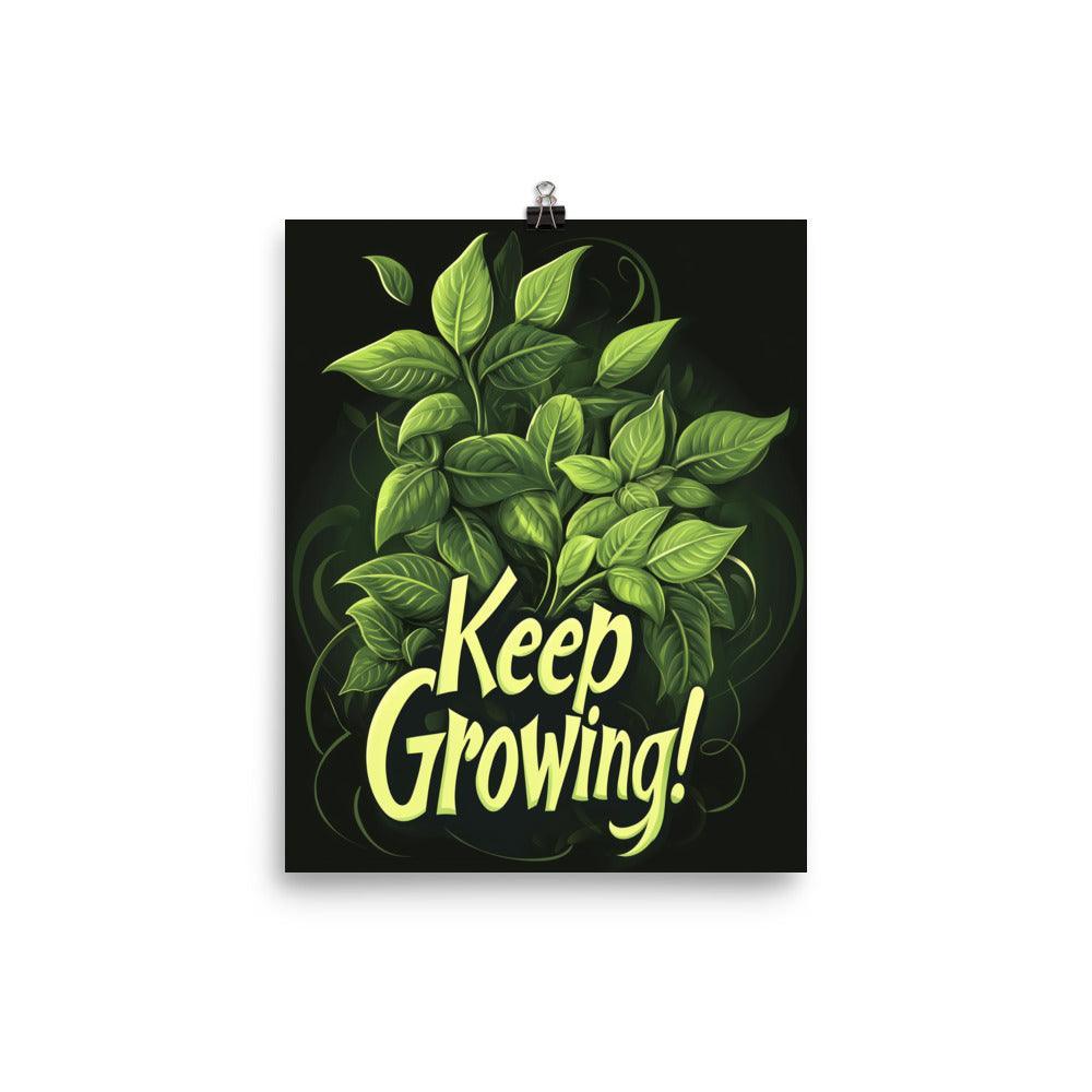 Keep Growing Leafy Design with Motivational Typography on Black Poster - Oh Posters