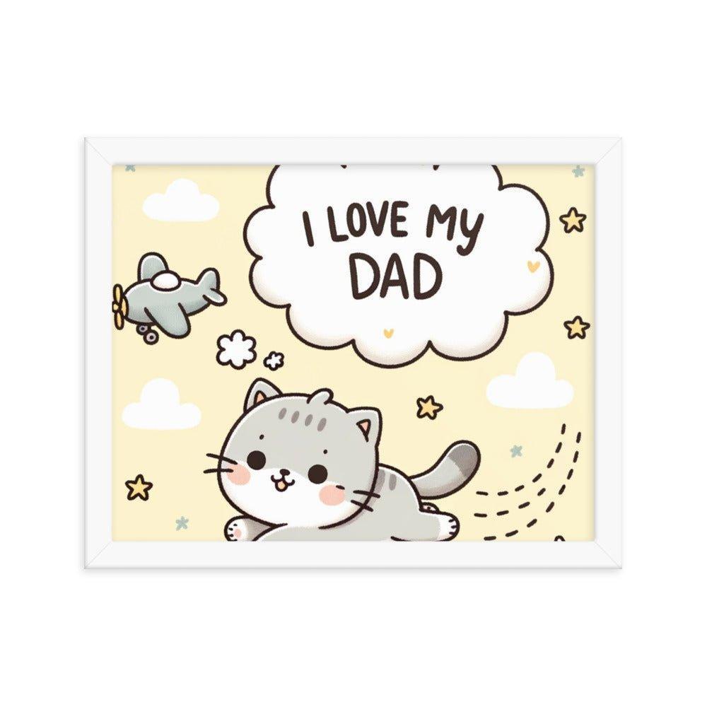 'I Love My Dad' Whimsical Cat and Plane Cartoon Framed Poster - Oh Posters