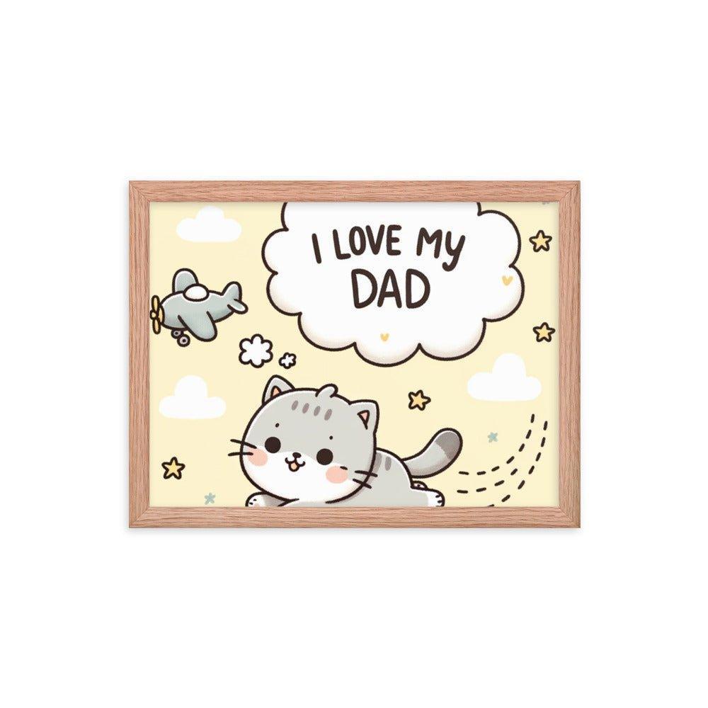 'I Love My Dad' Whimsical Cat and Plane Cartoon Framed Poster - Oh Posters