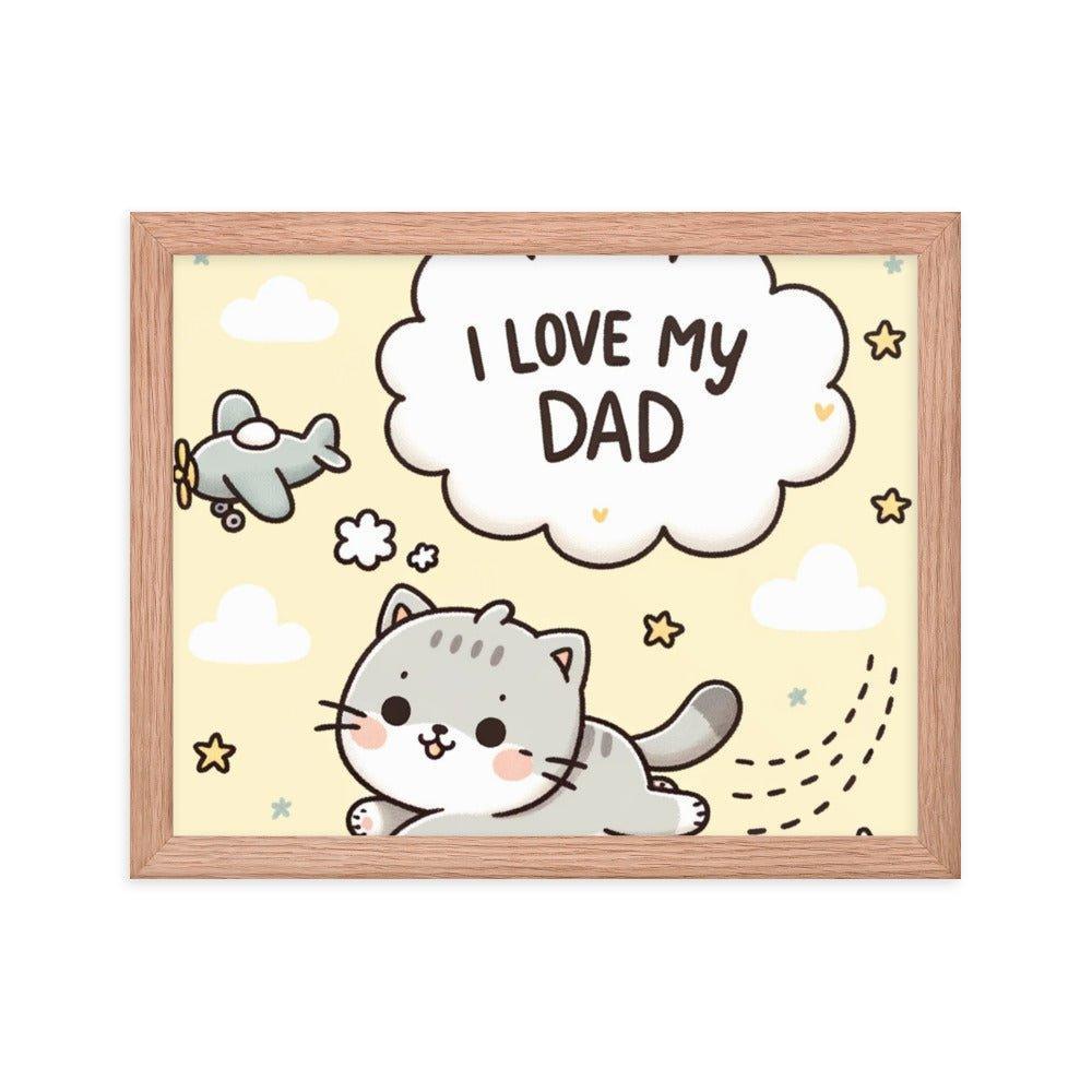 'I Love My Dad' Whimsical Cat and Plane Cartoon Framed Poster - Oh Posters