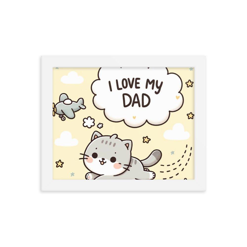 'I Love My Dad' Whimsical Cat and Plane Cartoon Framed Poster - Oh Posters