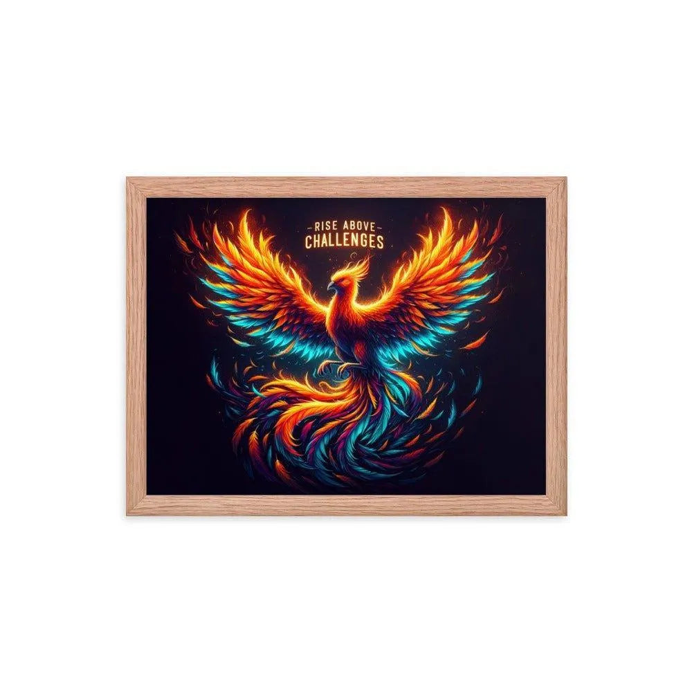 'Rise Above Challenges' Phoenix Rising Strength Inspirational Art Framed Poster - Oh Posters